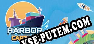 Harbor Captain (2024/RUS/ENG/Лицензия)