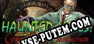 Haunted Halls Green Hills Sanitarium Collectors Edition (2017/MULTI/RePack от DYNAMiCS140685)