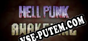 Hell Punk Awakening (2021) | RePack от ZWT