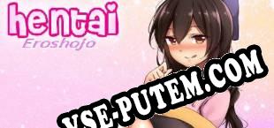 Hentai Eroshojo (2019) | RePack от MESMERiZE