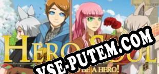 Hero Soul I want to be a Hero (2025/RUS/ENG/Лицензия)