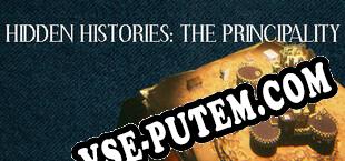 Hidden Histories The Principality (2021/RUS/ENG/RePack от EMBRACE)