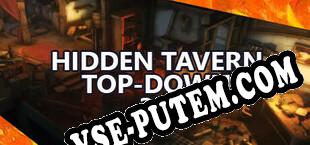 Hidden Tavern Top-Down 3D (2022/RUS/ENG/Пиратка)