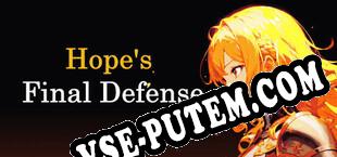Hopes Final Defense (2025/MULTI/RePack от DOC)