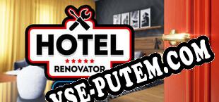 Hotel Renovator Prologue (2025/RUS/ENG/Лицензия)