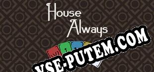 House Always WINS (2025) | RePack от ViRiLiTY