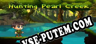 Hunting Pearl Creek (2023/MULTI/RePack от HoG)