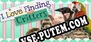 I Love Finding Critters (2022/MULTI/RePack от ROGUE)