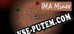 IMA Miner (2022) | RePack от Red Hot