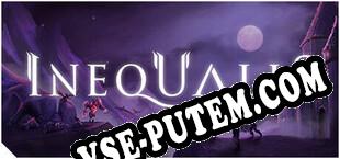 Inequalis (2025/RUS/ENG/Пиратка)