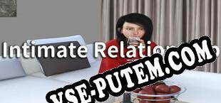 Intimate Relationship (2022/RUS/ENG/Лицензия)