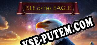 Isle of the Eagle (2025) | RePack от MP2K