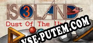 ISOLAND3 Dust of the Universe (2020) | RePack от TECHNIC