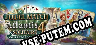Jewel Match Atlantis Solitaire 4 Collectors Edition (2023/RUS/ENG/RePack от l0wb1t)