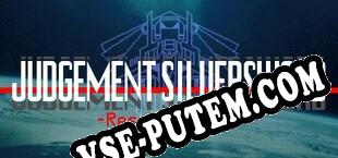 JUDGEMENT SILVERSWORD Resurrection - (2015/RUS/ENG/RePack от EPSiLON)