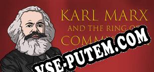 Karl Marx and the Ring of Communism (2023/RUS/ENG/RePack от WDYL-WTN)