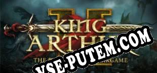 King Arthur II The Role-Playing Wargame (2012/MULTI/RePack от T3)