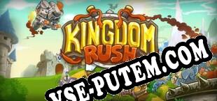 Kingdom Rush  Tower Defense (2014/RUS/ENG/Пиратка)