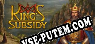 Kings Subsidy (2025/RUS/ENG/Лицензия)