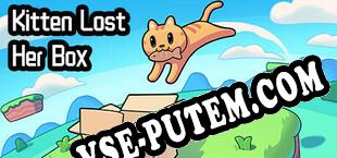 Kitten Lost Her Box (2023) | RePack от JUNLAJUBALAM