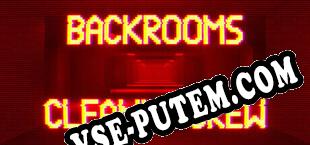 Команда уборки Backrooms (Backrooms Cleanup Crew) (2025/RUS/ENG/RePack от h4x0r)