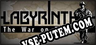 Labyrinth The War on Terror (2022/RUS/ENG/RePack от HERiTAGE)