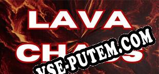 Lava Chaos (2025) | RePack от Dr.XJ
