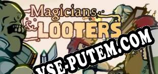 Magicians  Looters (2014/RUS/ENG/RePack от PCSEVEN)