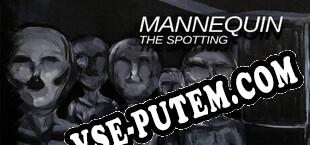 Mannequin The Spotting (2023/MULTI/RePack от J@CK@L)