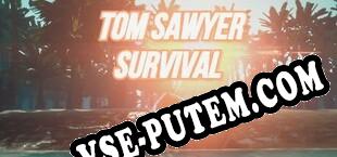 Mark Twains Tom Sawyer Survival Game (2025/RUS/ENG/Пиратка)