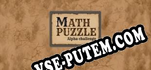 Math Puzzle Alpha Challenge (2020/RUS/ENG/RePack от SKiD ROW)