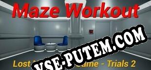 Maze Workout Lost Urban Exit Game Trials2 (2021/RUS/ENG/Пиратка)