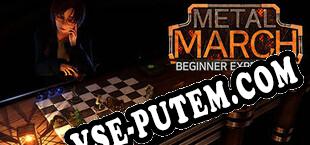 Metal March Beginner Experience (2023/RUS/ENG/Лицензия)