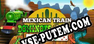 Mexican Train Dominoes Gold (2021/RUS/ENG/Пиратка)