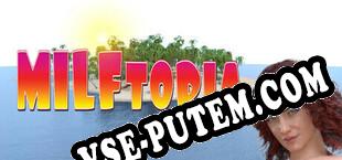 MILFtopia I (2025/MULTI/RePack от TFT)