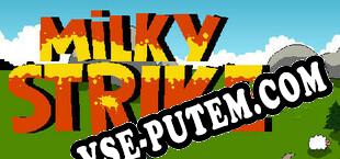 Milky Strike (2020/RUS/ENG/Лицензия)