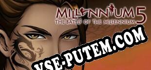 Millennium 5 The Battle of the Millennium (2014/RUS/ENG/Пиратка)