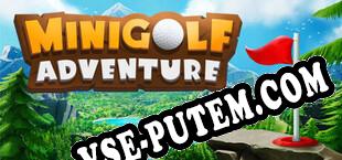 Minigolf Adventure (2022/MULTI/RePack от SHWZ)