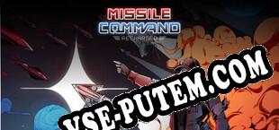Missile Command Recharged (2022/RUS/ENG/Пиратка)