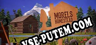 Morels Homestead (2023/RUS/ENG/Лицензия)