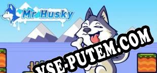 Mr Husky (2019/RUS/ENG/Пиратка)