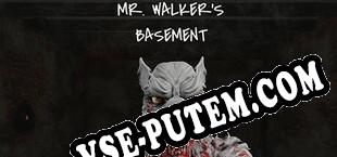 Mr. Walkers Basement (2021/RUS/ENG/RePack от T3)