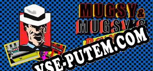 Mugsy  Mugsys Revenge (2022/RUS/ENG/Лицензия)