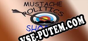 Mustache Politics Shooter (2017) | RePack от FOFF