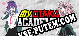 My Otaku Academia (2025/MULTI/RePack от h4xx0r)