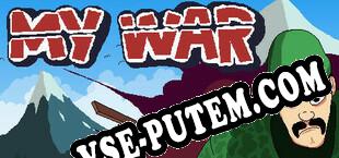 My War (2020/RUS/ENG/RePack от THRUST)