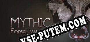 Mythic Forest Warden (2022/RUS/ENG/Лицензия)