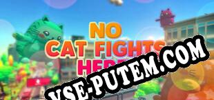 No Cat Fights Here (2022/RUS/ENG/Пиратка)