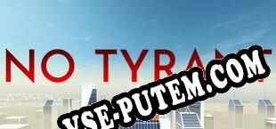 No Tyrant (2021/RUS/ENG/Пиратка)