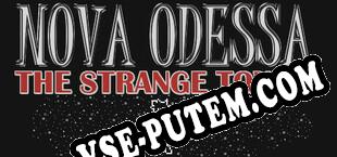 Nova Odessa The Strange Tower (2021) | RePack от RNDD